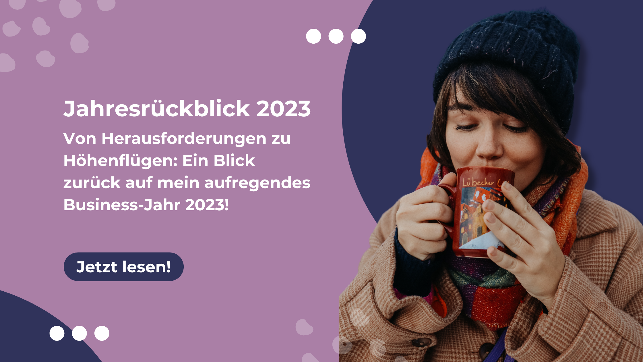 Read more about the article Von Herausforderungen zu Höhenflügen: Ein Blick zurück auf mein aufregendes Business-Jahr 2023!